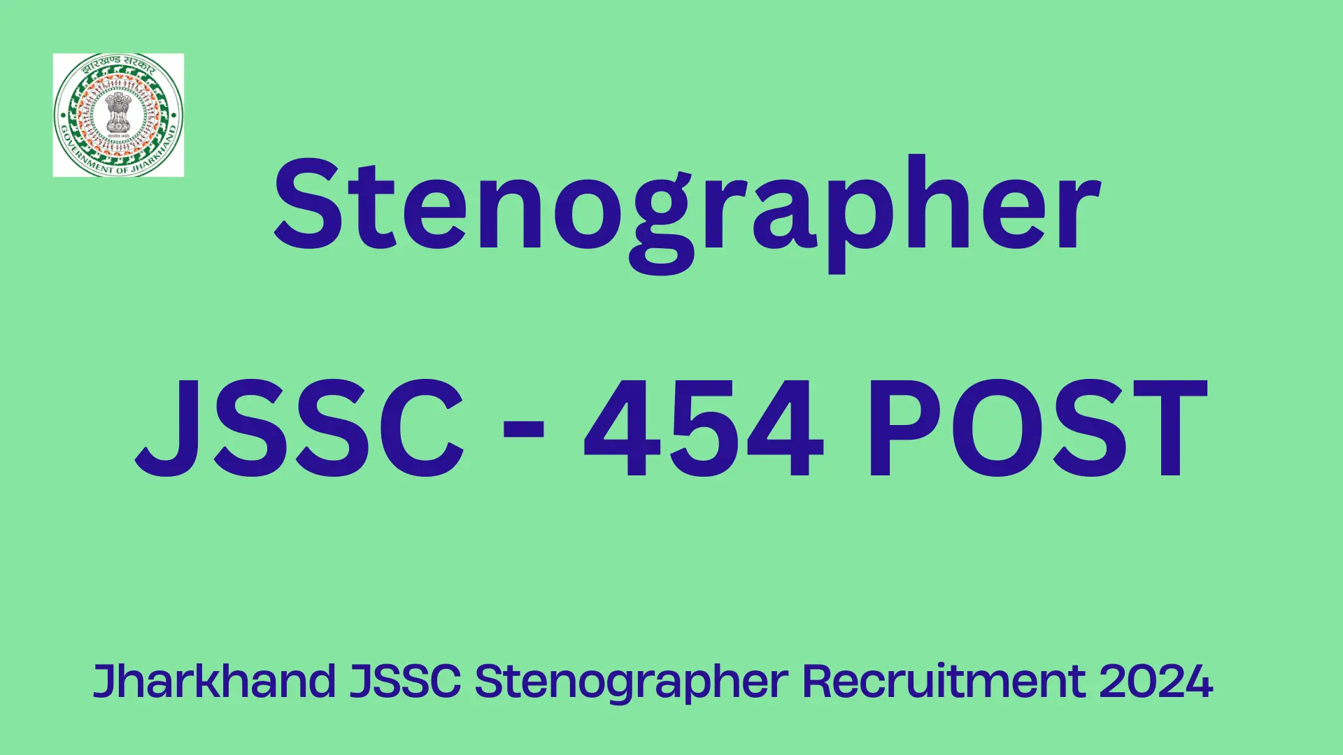 Jharkhand JSSC Stenographer Recruitment 2024